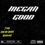 Megan Good (feat. Boonine9 & Ocean Biggs) [Explicit]