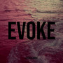 Evoke
