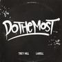 Do The Most (feat. Larell)