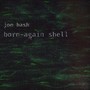 Born-Again Shell