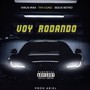 Voy Rodando (feat. Tivi Gunz & Jesus Retro) [Explicit]