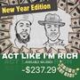 Act Like I'm Rich (feat. Krazy) [New Years Edition]