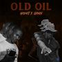 Old Oil (feat. Grinch)