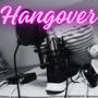 HANGOVER (feat. HUSE, CUERVO & RONKOI!) [Explicit]