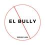 El Bully