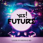 Yes! Future