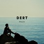 Dert (Explicit)