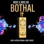 Bothal (feat. Jashi & Apache Indian) [Drum & Bass Version]