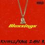 Blessings (feat. King zahc r) [Explicit]