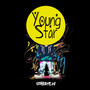 YOUNG STAR (Explicit)