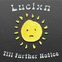 till further notice (Explicit)