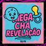 MEGA CHÁ REVELAÇÃO (Explicit)
