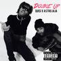 Double Up (feat. Astro Jaja) [Explicit]