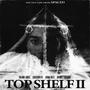 TOP SHELF II (Explicit)