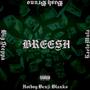 Breesh (Explicit)