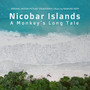 Nicobar Islands - A Monkey's Long Tale - Original Motion Picture Soundtrack