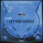 Let You Know (Explicit)
