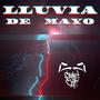 Lluvia de Mayo (feat. PG Beats) [Explicit]