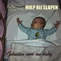 Hulp Bij Slapen - Geluiden Voor Uw Baby