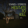 Hesitate to Kill (Explicit)