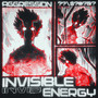 INVISIBLE ENERGY (Explicit)