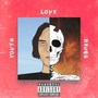 Youth Love Drugse (Explicit)