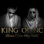 KING OF NC (Remix) [feat. Petey Pablo] [Explicit]