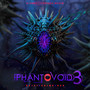 Phantovoid III