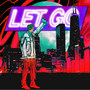 Let Go (Explicit)