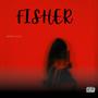 FISHER (feat. B Dok) [Explicit]