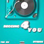 Begging 4 You (Explicit)