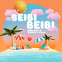 Beibi Beibi (Explicit)