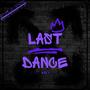 Last Dance, Vol. 1 (Explicit)