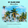My Island Home