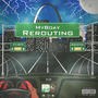 Rerouting (Explicit)