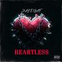 HEARTLESS (Explicit)