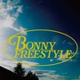 BONNY FREESTYLE (Explicit)