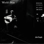 Worlds Bliss - Medieval Songs of Love and Death