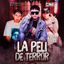 LA PELI DE TERROR (feat. YASHIRO MEN, DRAVI DEAD, ARAGÓN)