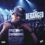 I'm Deranged (Explicit)