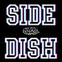 SIDE DISH