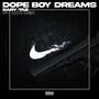 Dope Boy Dreams (feat. AOK Den) [Explicit]