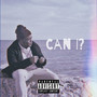 Can I? (Explicit)