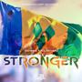 Stronger (feat. Sluwwy, Killy Muziq & Lowkey)