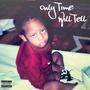 Only Time Will Tell (Explicit)