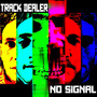 NO SIGNAL (Explicit)