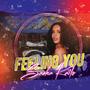 Feeling You (Explicit)