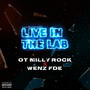 OT Milly Rock x Wenz FDE x Live In the Lab (feat. OT Milly Rock & Wenz FDE) [Explicit]