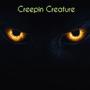 Creepin Creature (Explicit)