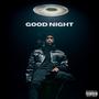 Good Night (Explicit)